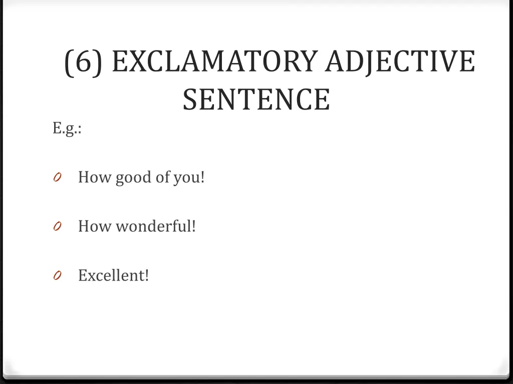 6 exclamatory adjective sentence e g