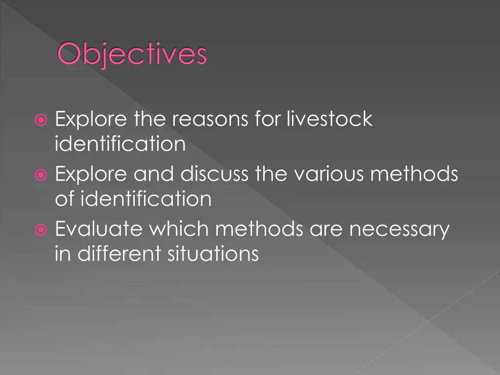 objectives