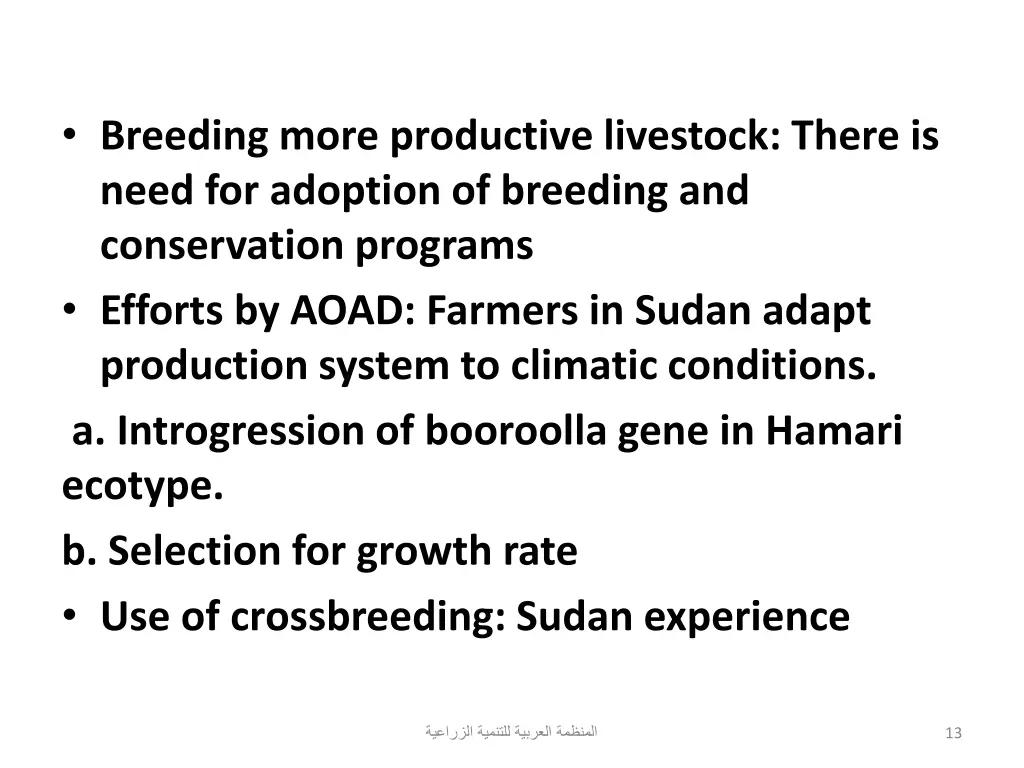 breeding more productive livestock there is need