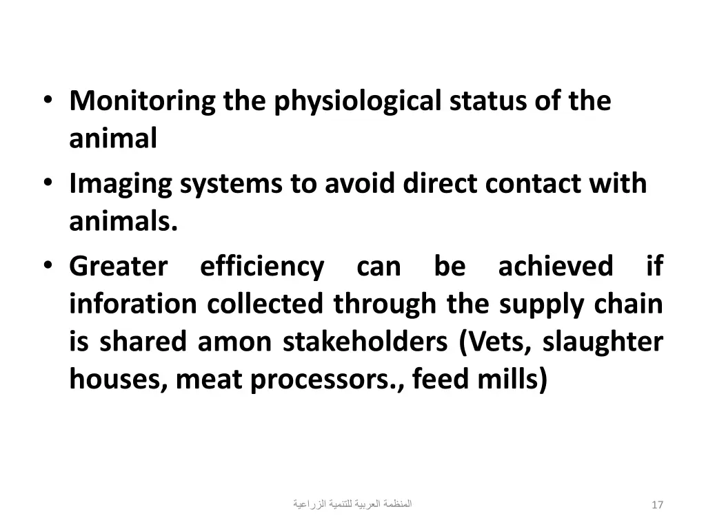 monitoring the physiological status of the animal