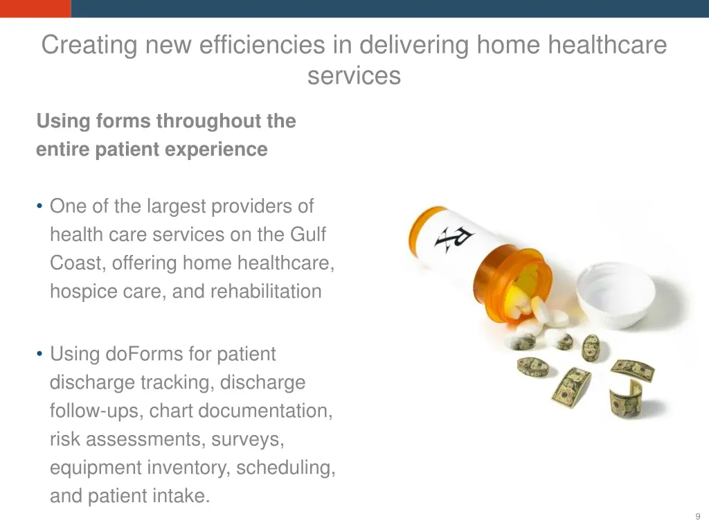 creating new efficiencies in delivering home