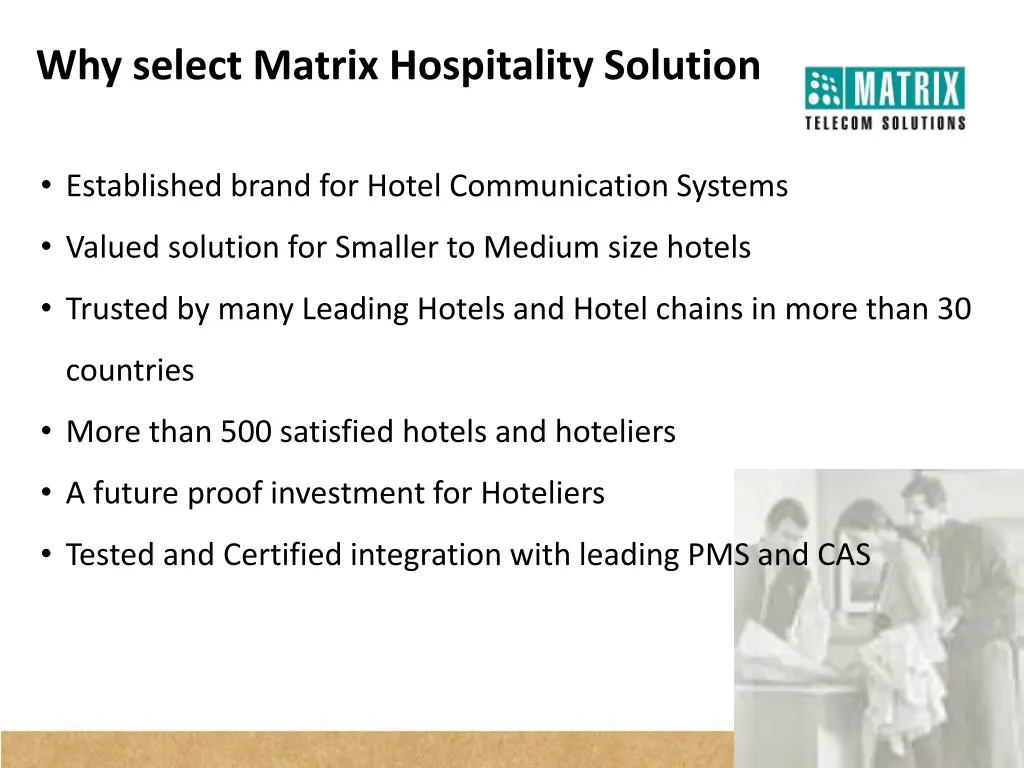 why select matrix hospitality solution