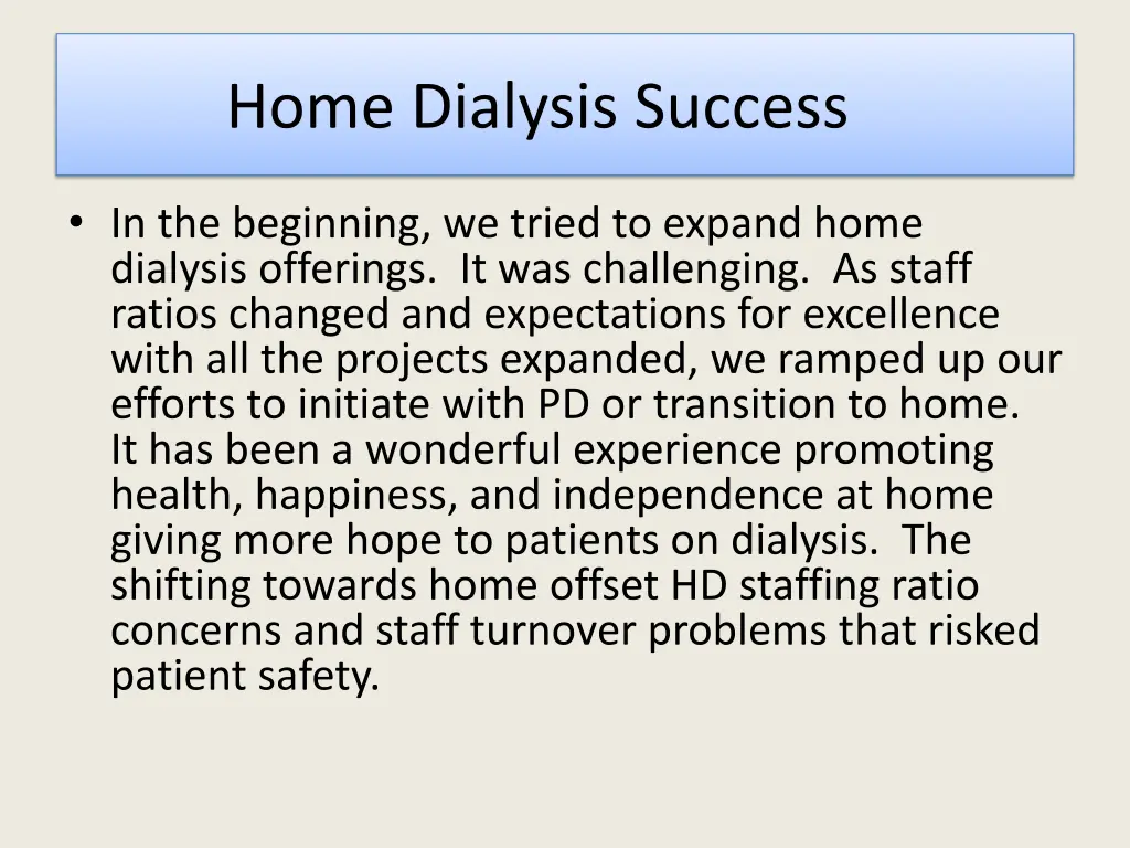 home dialysis success