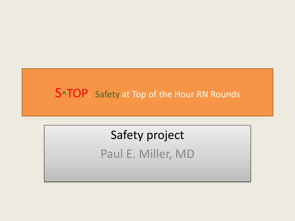 s top safety at top of the hour rn rounds