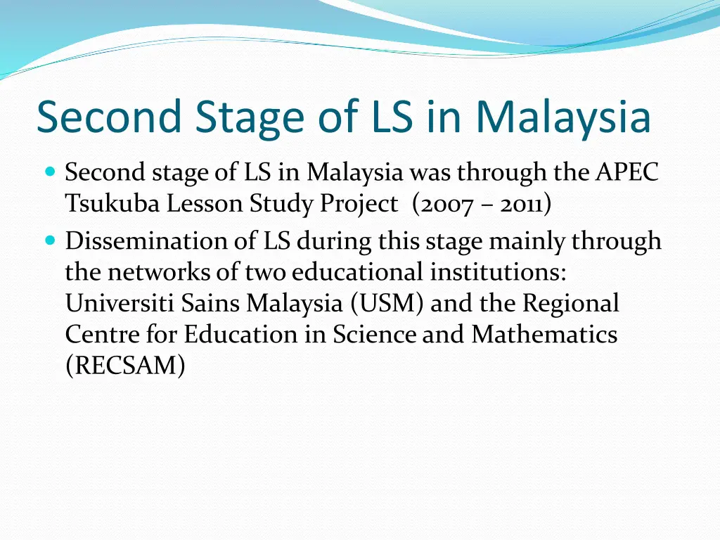 second stage of ls in malaysia