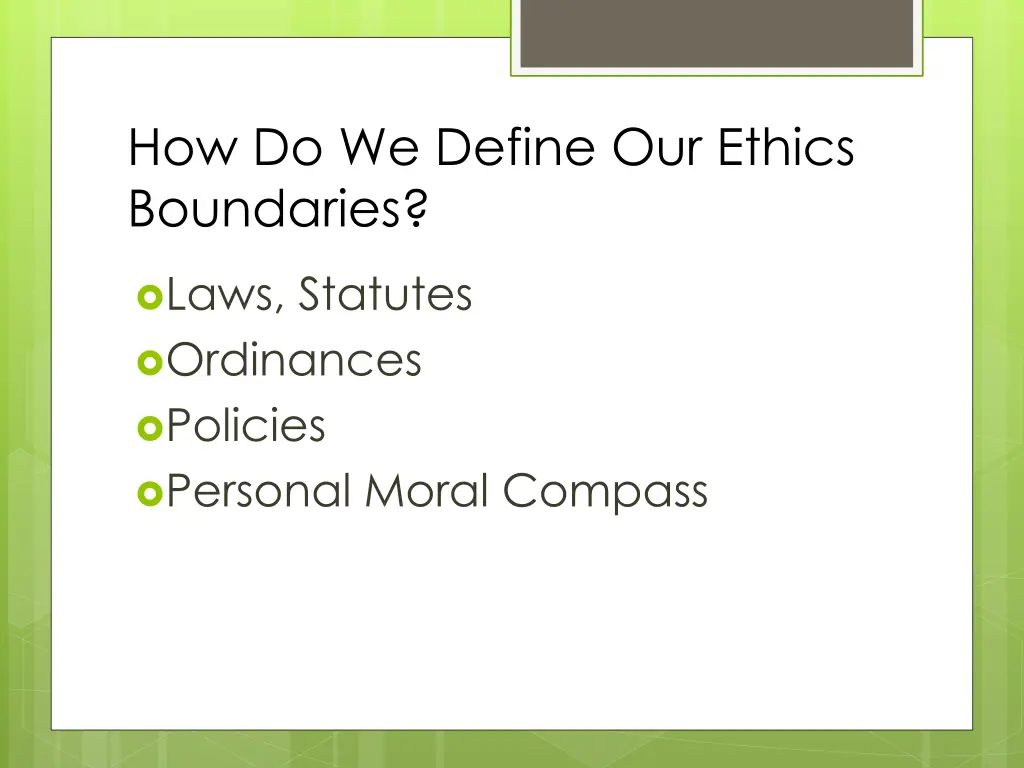 how do we define our ethics boundaries