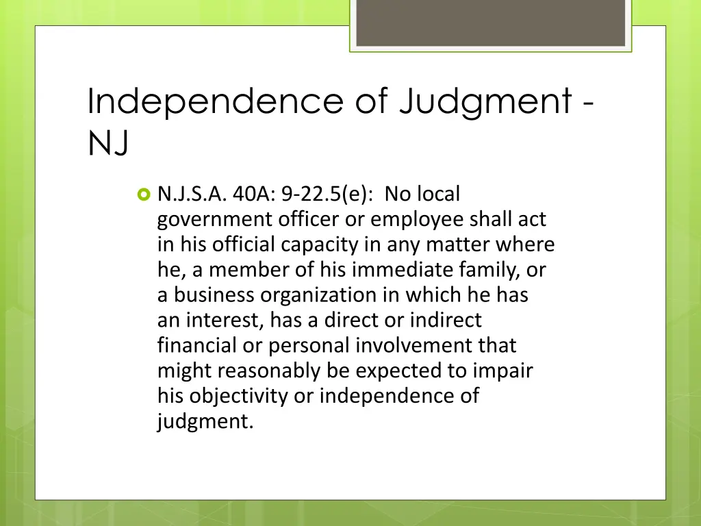 independence of judgment nj