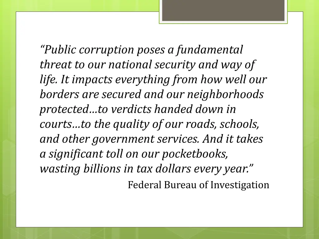 public corruption poses a fundamental threat