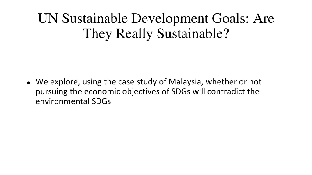 un sustainable development goals are they really