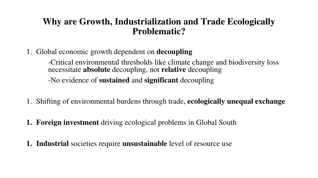 why are growth industrialization and trade