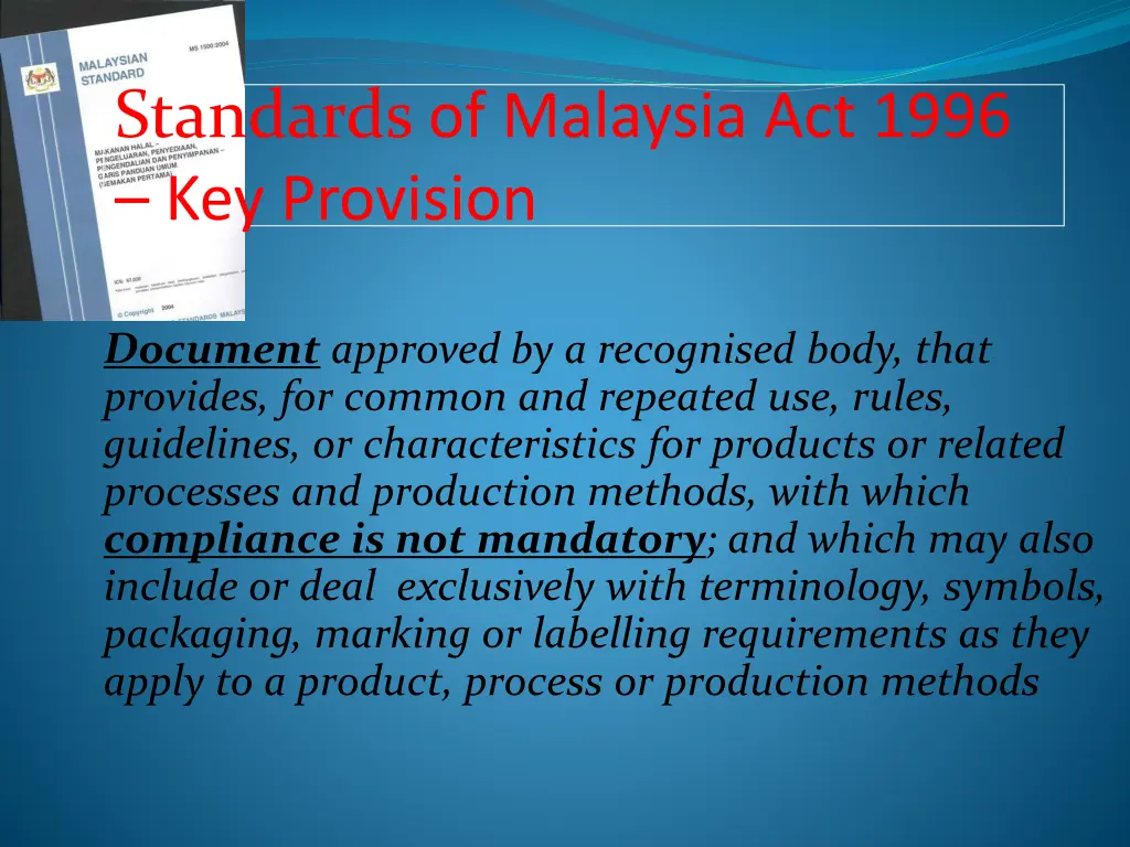 standards of malaysia act 1996 key provision