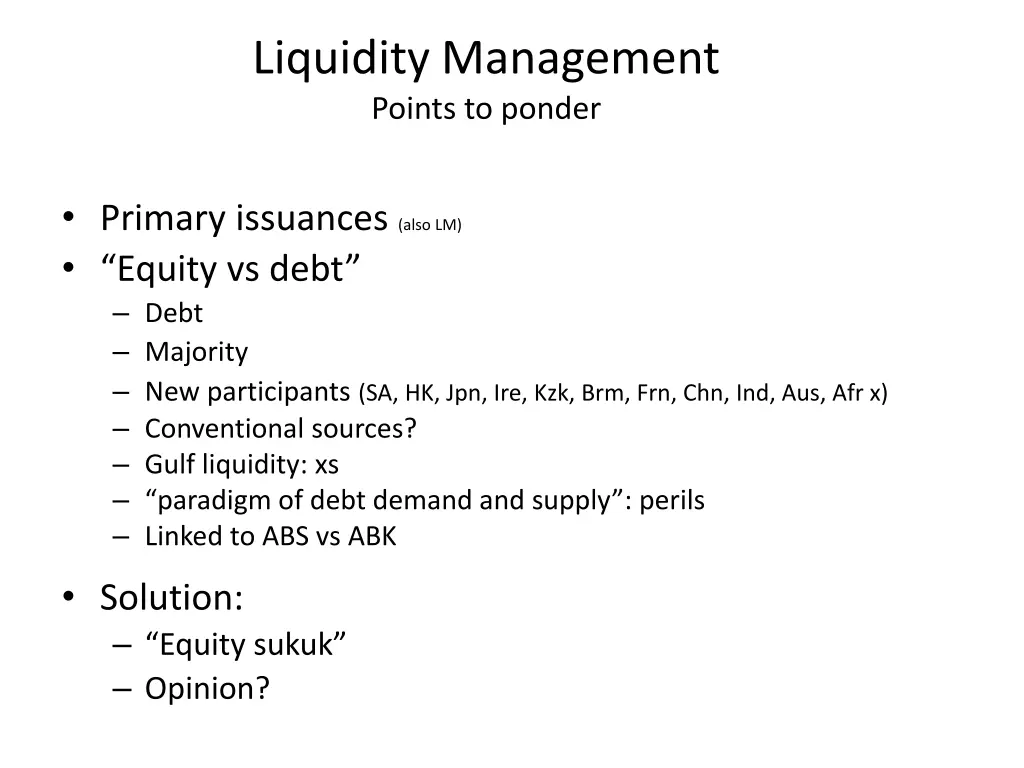 liquidity management points to ponder 1