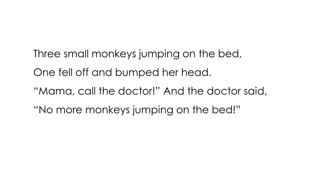 three small monkeys jumping on the bed