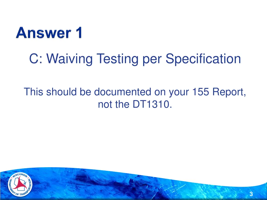 c waiving testing per specification