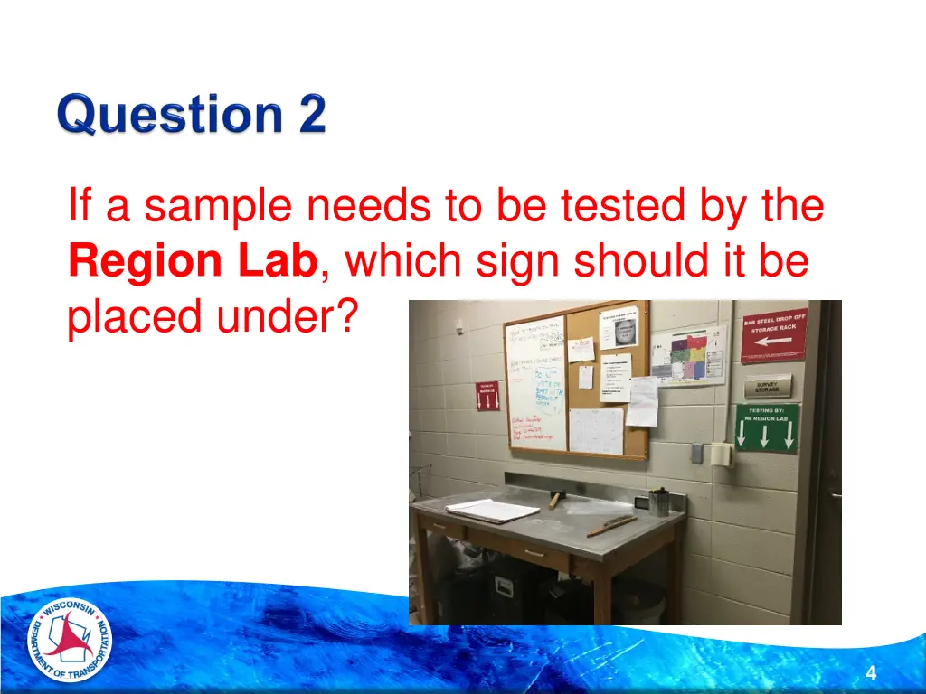 if a sample needs to be tested by the region