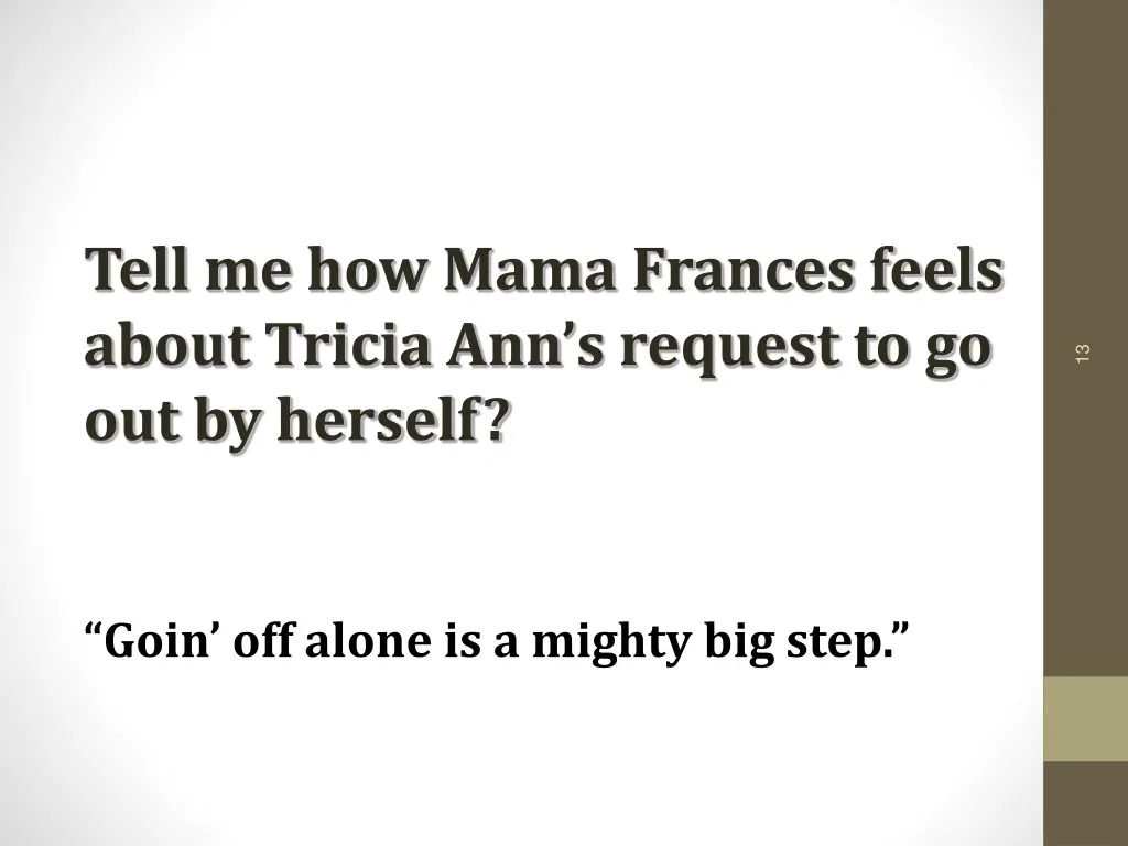 tell me how mama frances feels about tricia