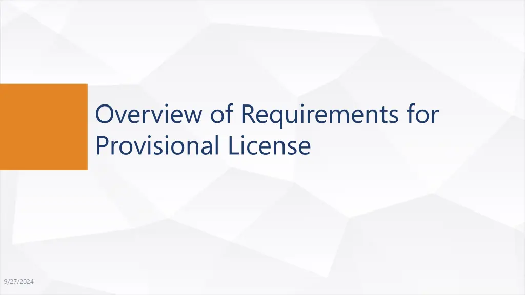 overview of requirements for provisional license