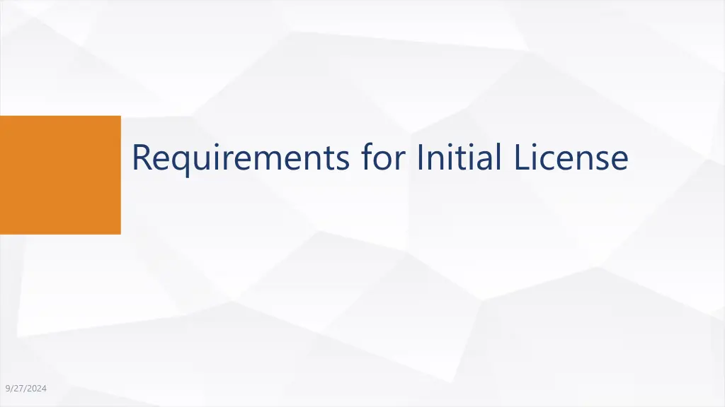 requirements for initial license