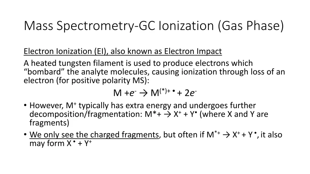 mass spectrometry gc ionization gas phase