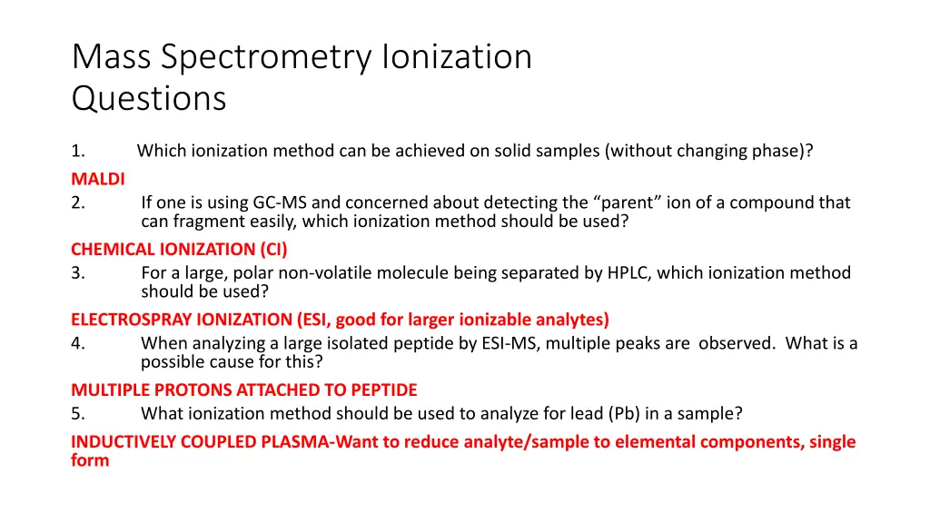 mass spectrometry ionization questions