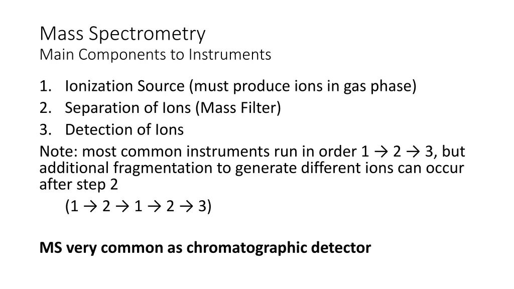 mass spectrometry main components to instruments