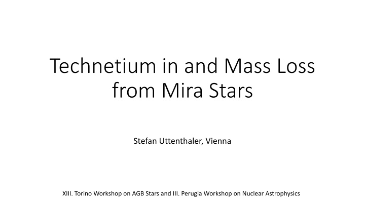 technetium in and mass loss from mira stars