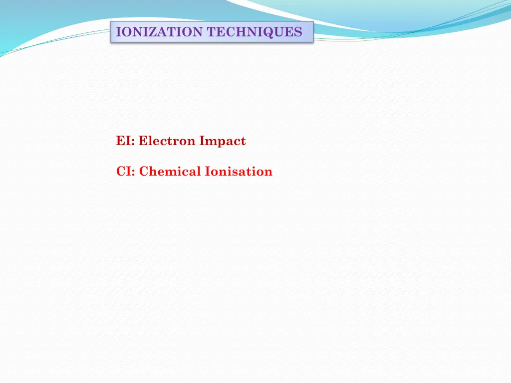 ionization techniques