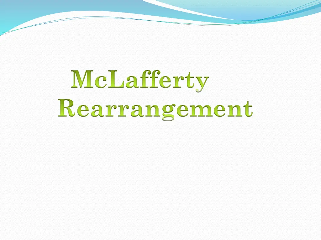 mclafferty rearrangement