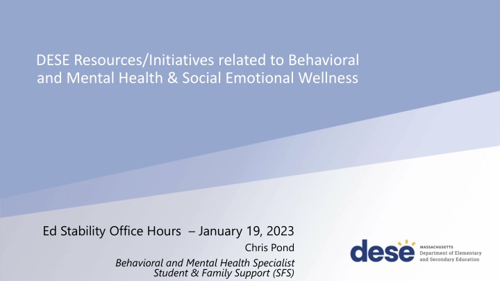 dese resources initiatives related to behavioral