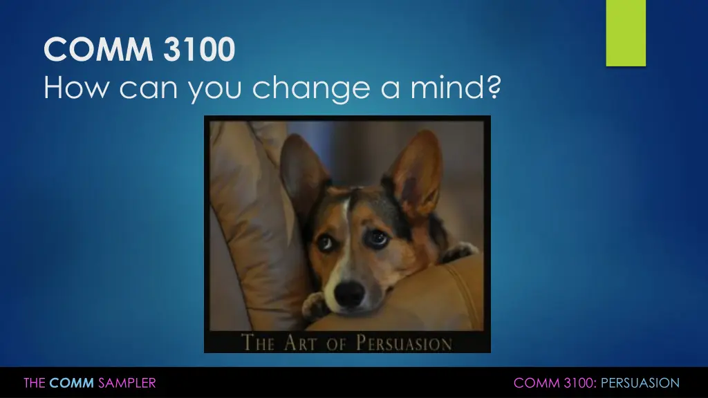 comm 3100 how can you change a mind