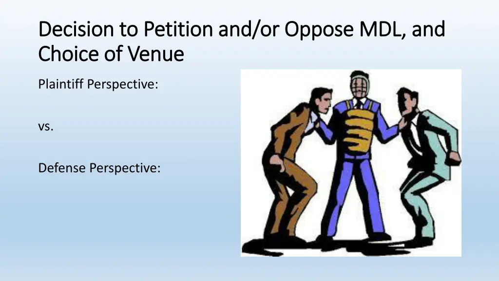 decision to petition and or oppose