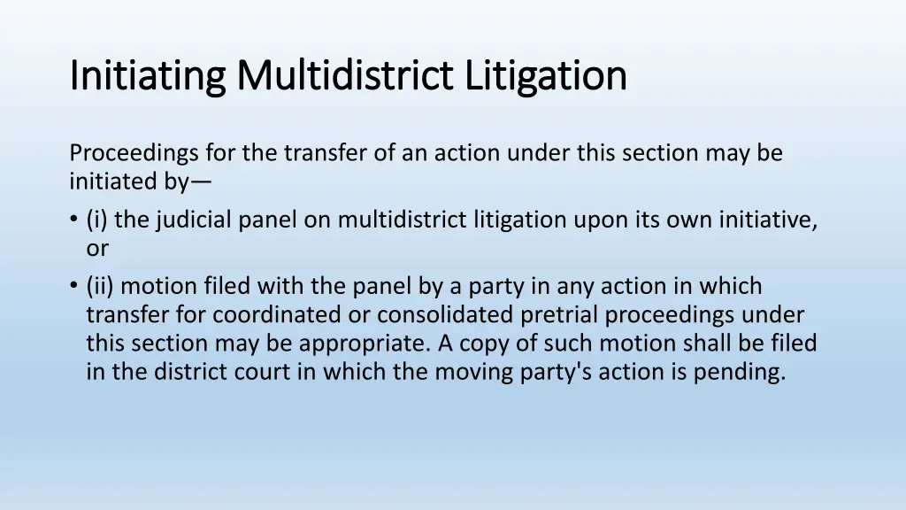 initiating multidistrict litigation initiating