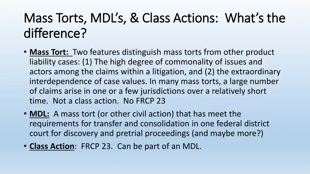 mass torts mdl s class actions what s the mass