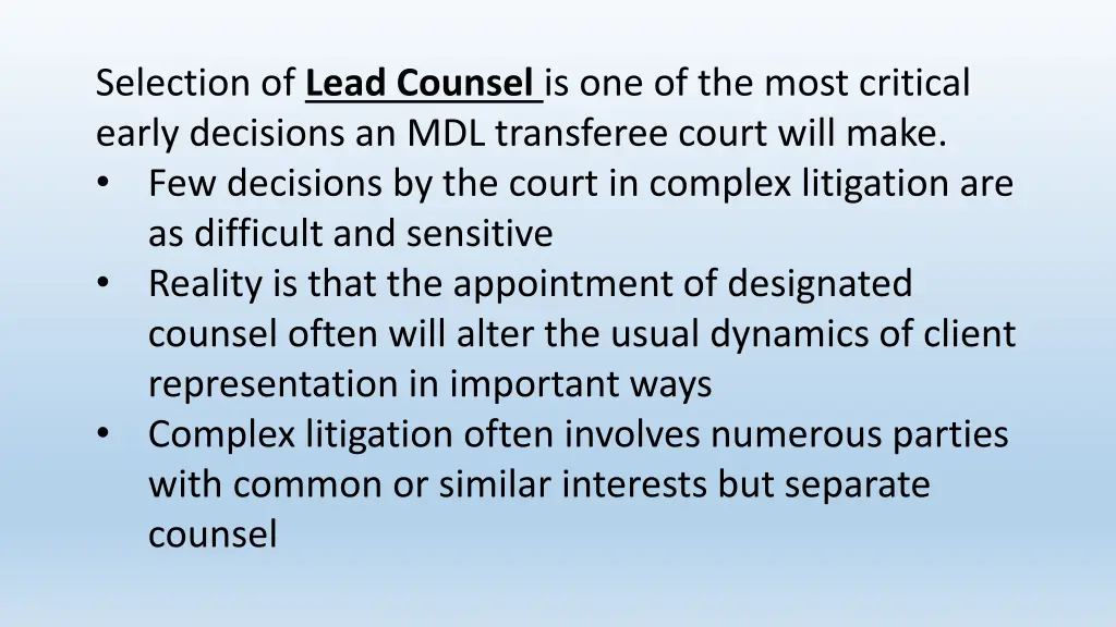 selection of lead counsel is one of the most