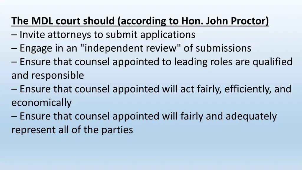 the mdl court should according to hon john