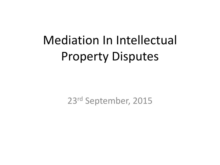 mediation in intellectual property disputes