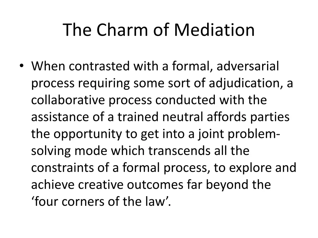 the charm of mediation