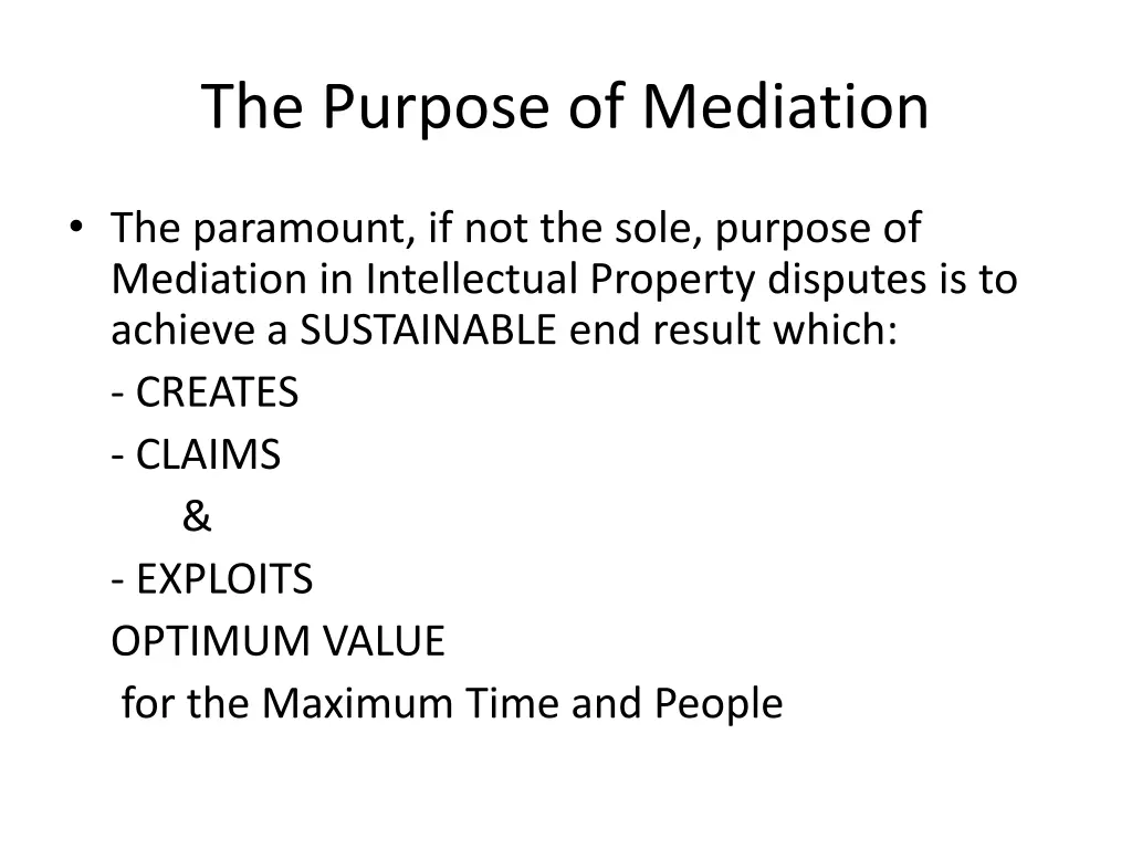 the purpose of mediation