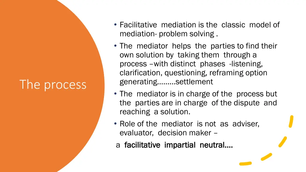 facilitative mediation is the classic model