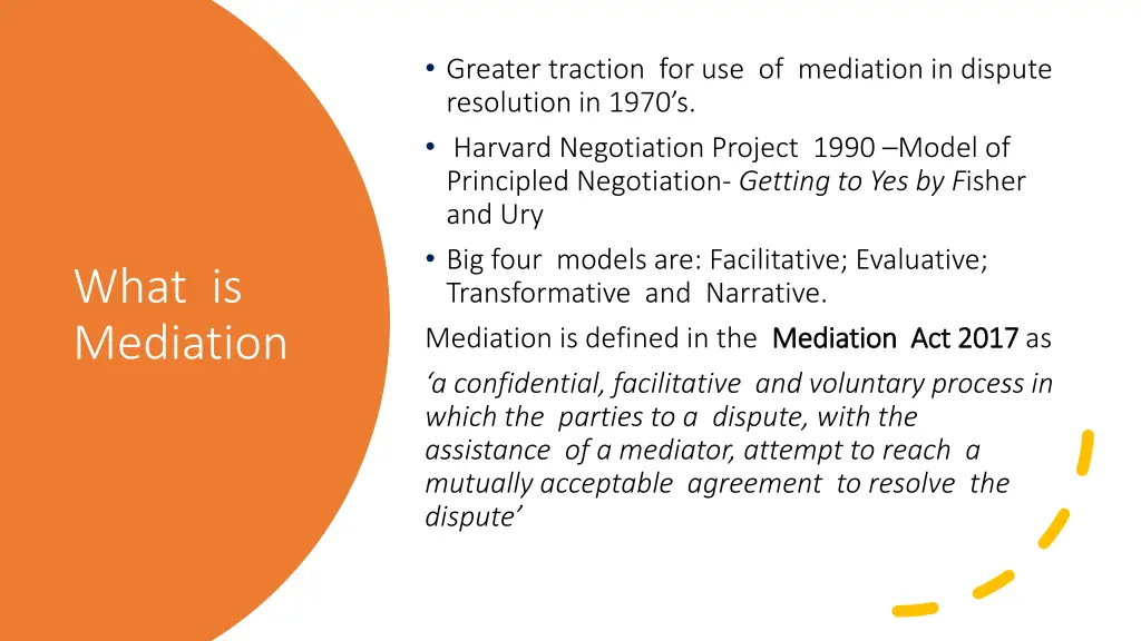 greater traction for use of mediation in dispute