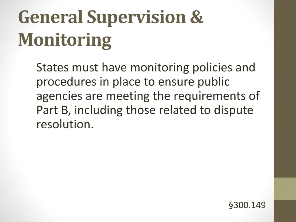 general supervision monitoring