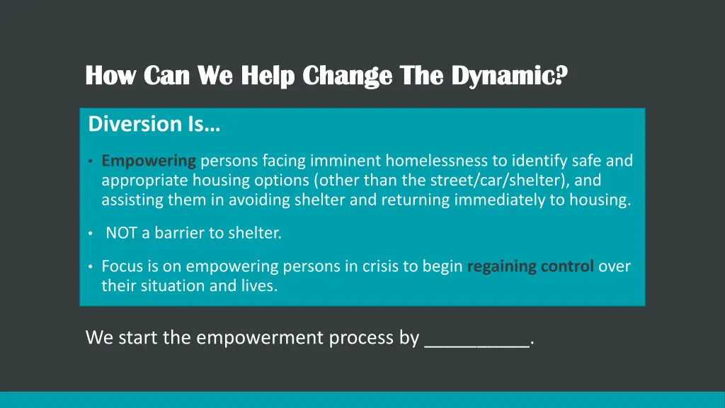 how can we help change the dynamic