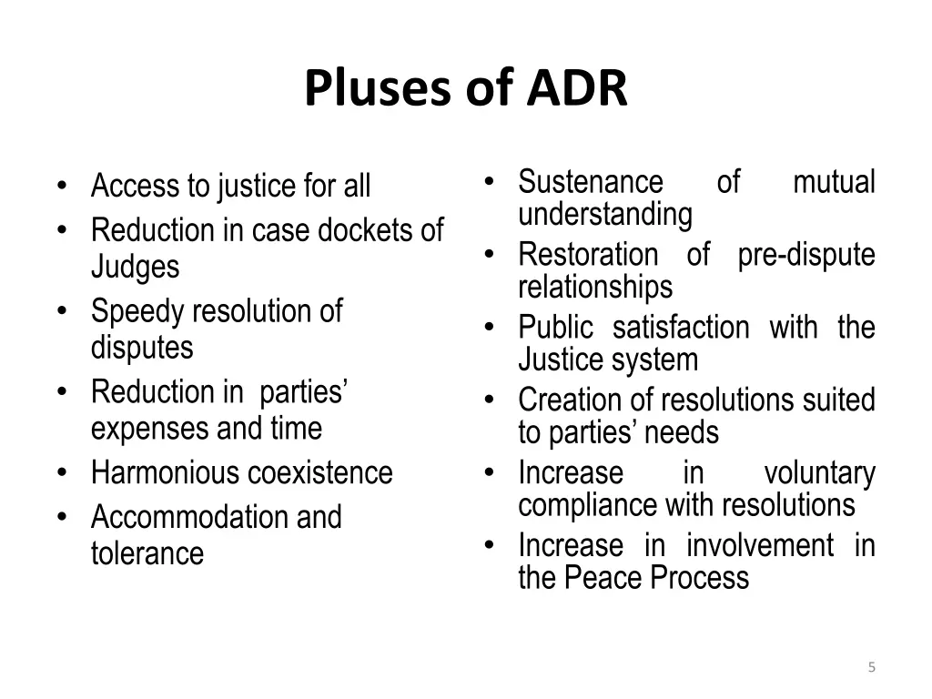 pluses of adr