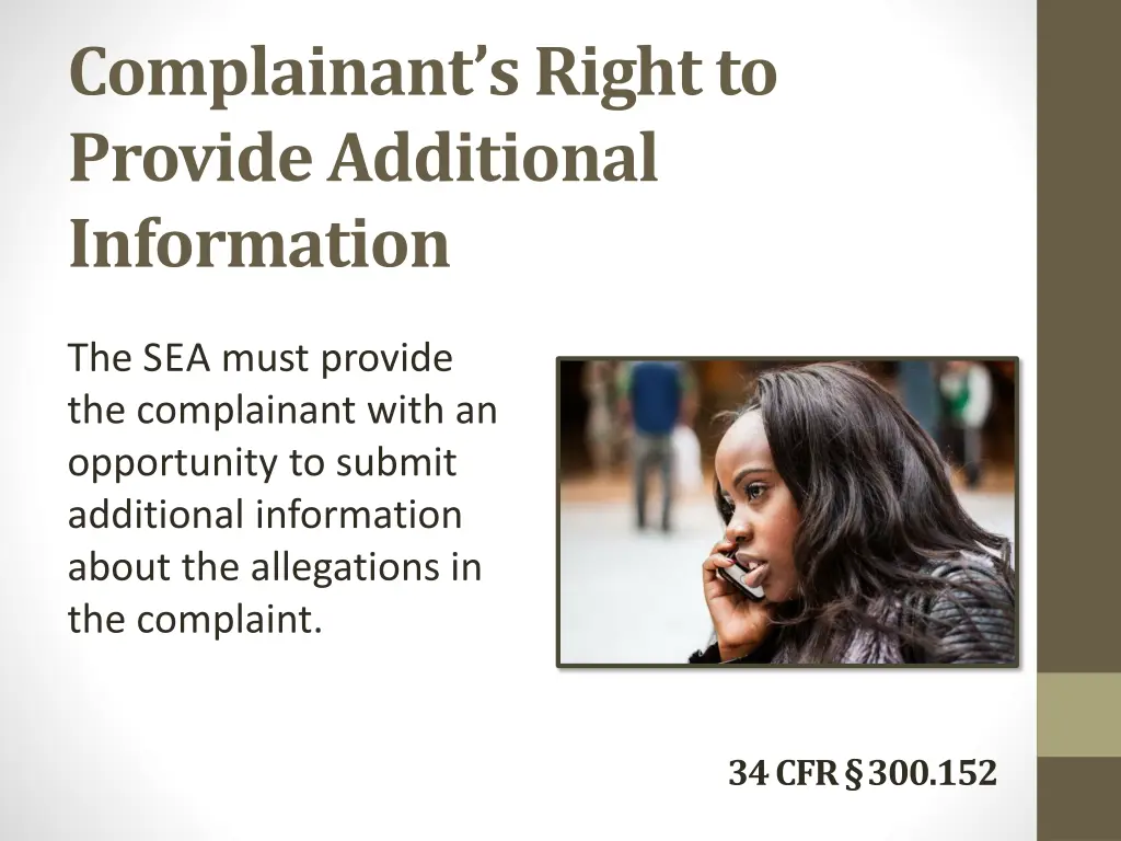 complainant s right to provide additional