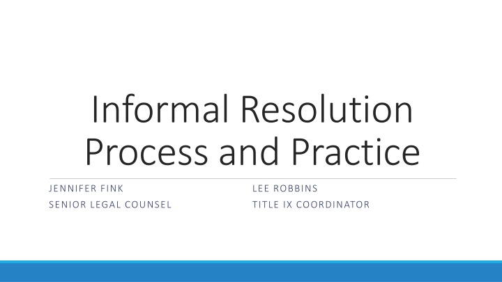 informal resolution process and practice