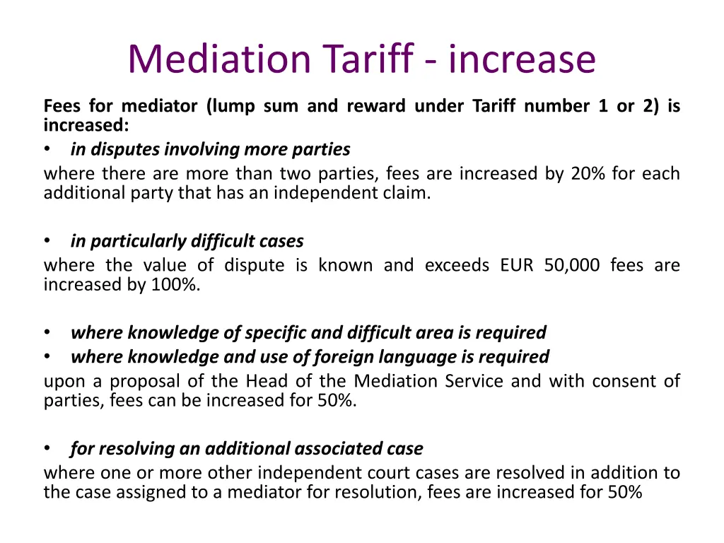 mediation tariff increase