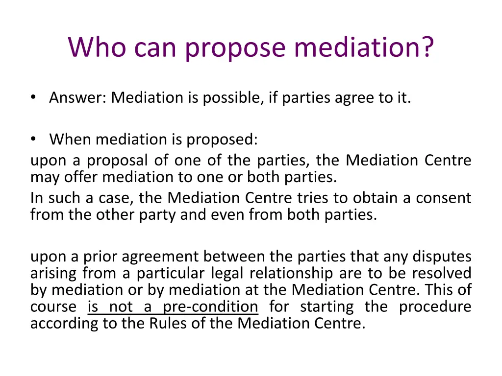 who can propose mediation