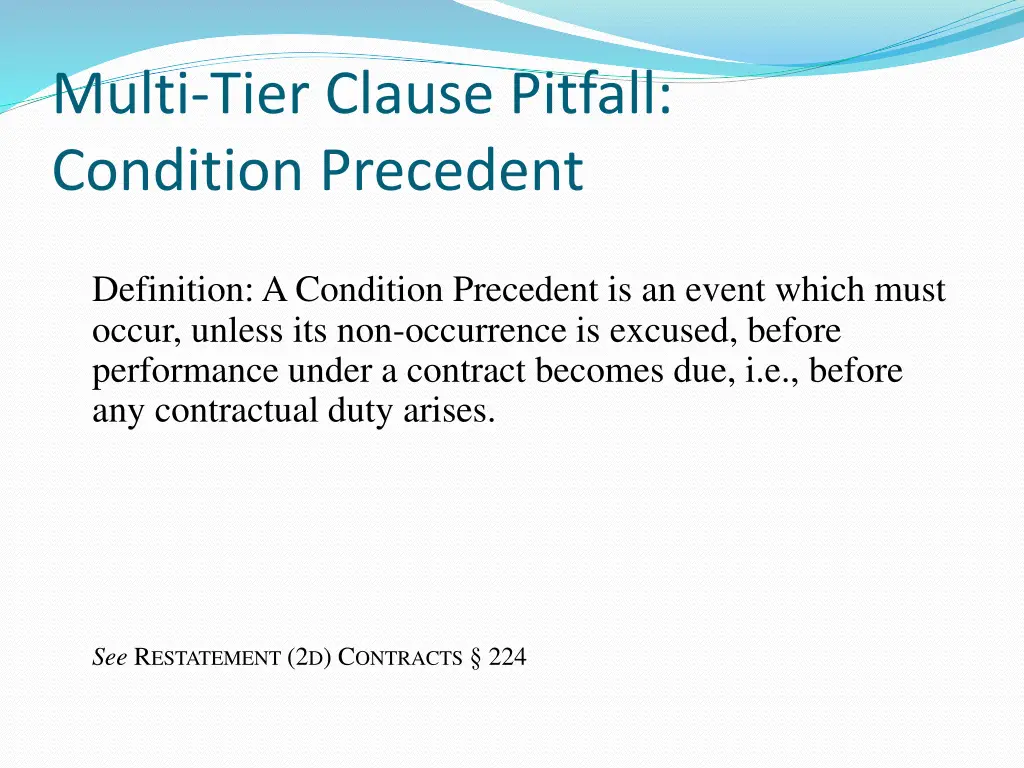 multi tier clause pitfall condition precedent