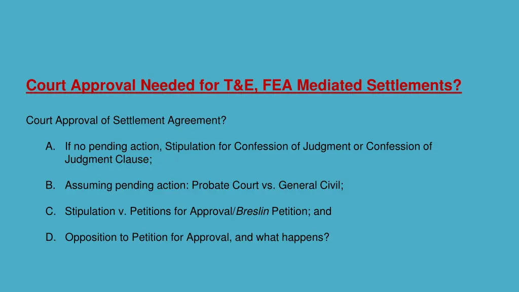 court approval needed for t e fea mediated