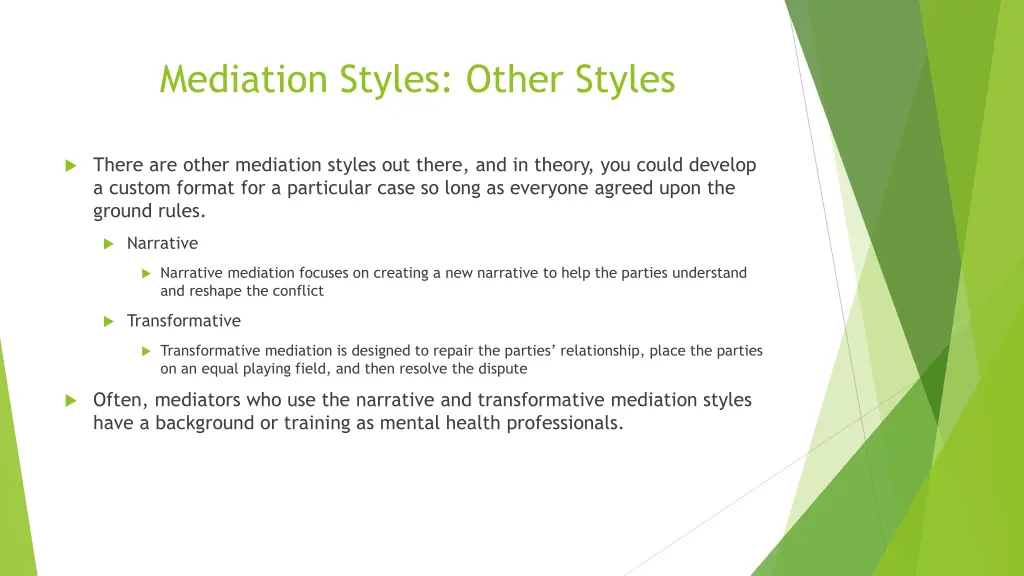 mediation styles other styles